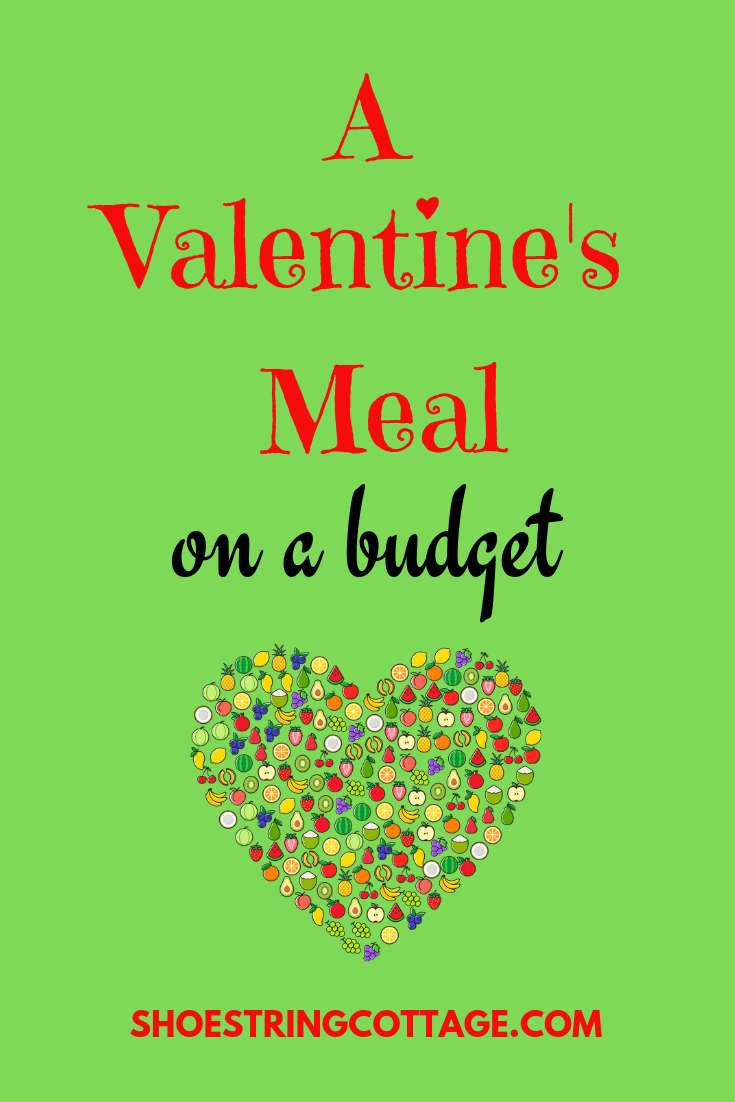 Valentines meal on a budget