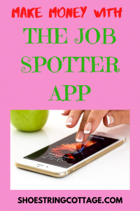 make money with the job spotter app