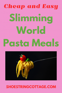 SLIMMING WORLD PASTA MEALS