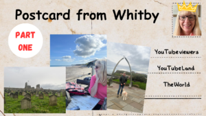 Banner heading: a postcard from Whitby